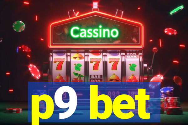 p9 bet